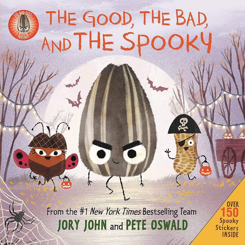 The Bad Seed Presents: The Good, the Bad, and the Spooky: Over 150 Spooky  Stickers Inside. A Halloween Book for Kids (The Food Group): John, Jory,  Oswald, Pete: 9780062954541: Amazon.com: Books