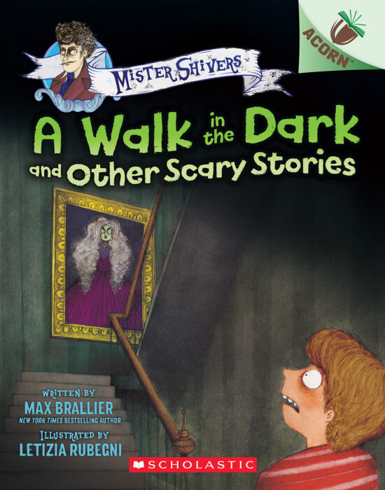 Mister Shivers #4: The Walk in the Dark by Max Brallier | The Scholastic Parent Store