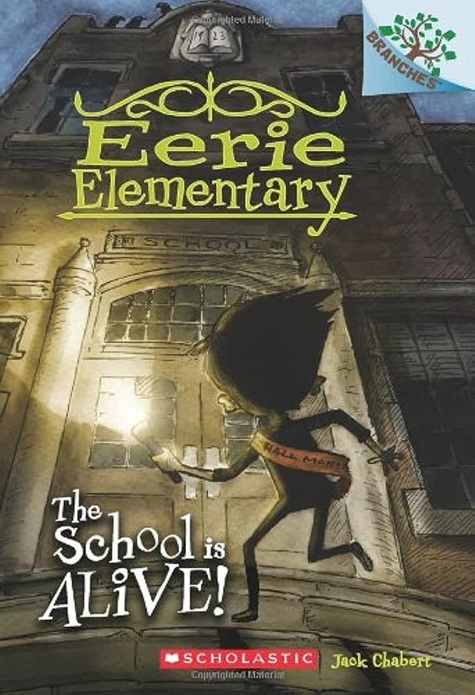 The School is Alive!: A Branches Book (Eerie Elementary #1) (1): Chabert, Jack, Ricks, Sam: 9780545623926: Amazon.com: Books